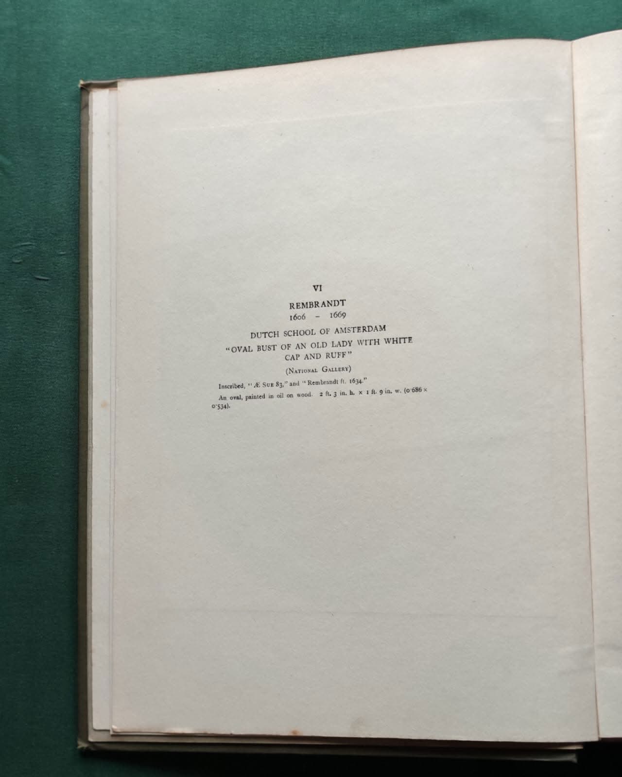 A History of Painting The Dutch Genius – plate VI Rembrandt Old Lady National Gallery 1634