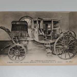 L Opale carriage that brought Josephine back to Malmaison after divorce from Napoleon 1809 ND Phot postcard front